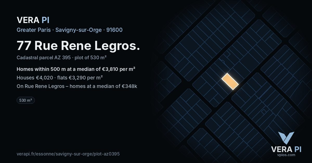 77 Rue Rene Legros, Savigny-sur-Orge at night – the plot lit, the parcels around coloured by the prices near them