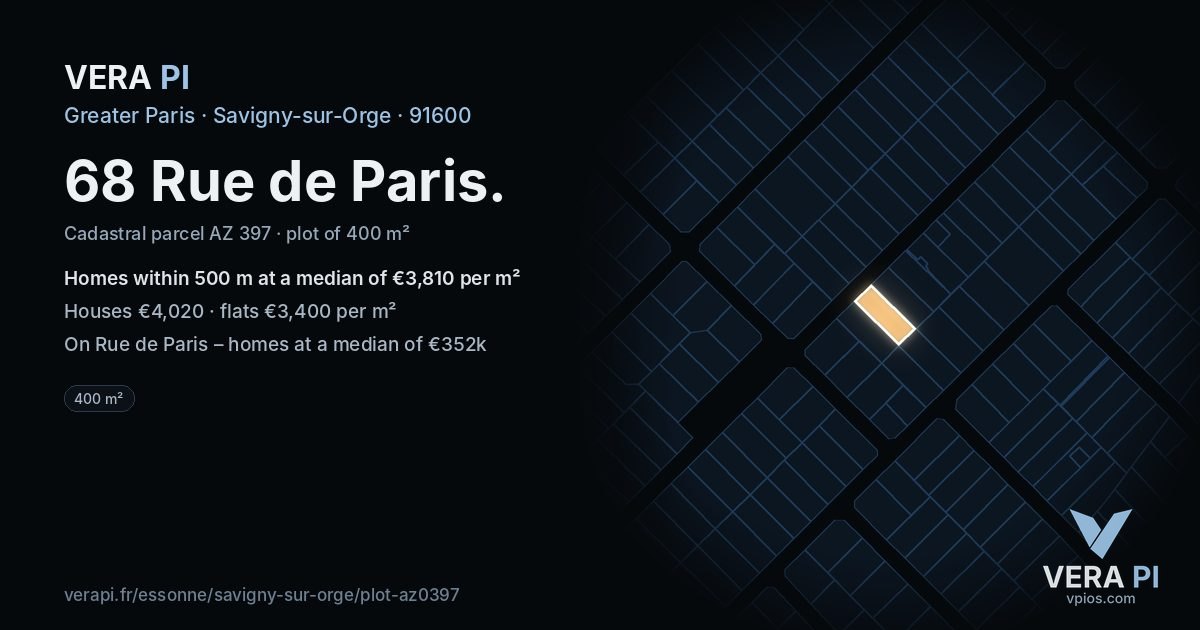 68 Rue de Paris, Savigny-sur-Orge at night – the plot lit, the parcels around coloured by the prices near them