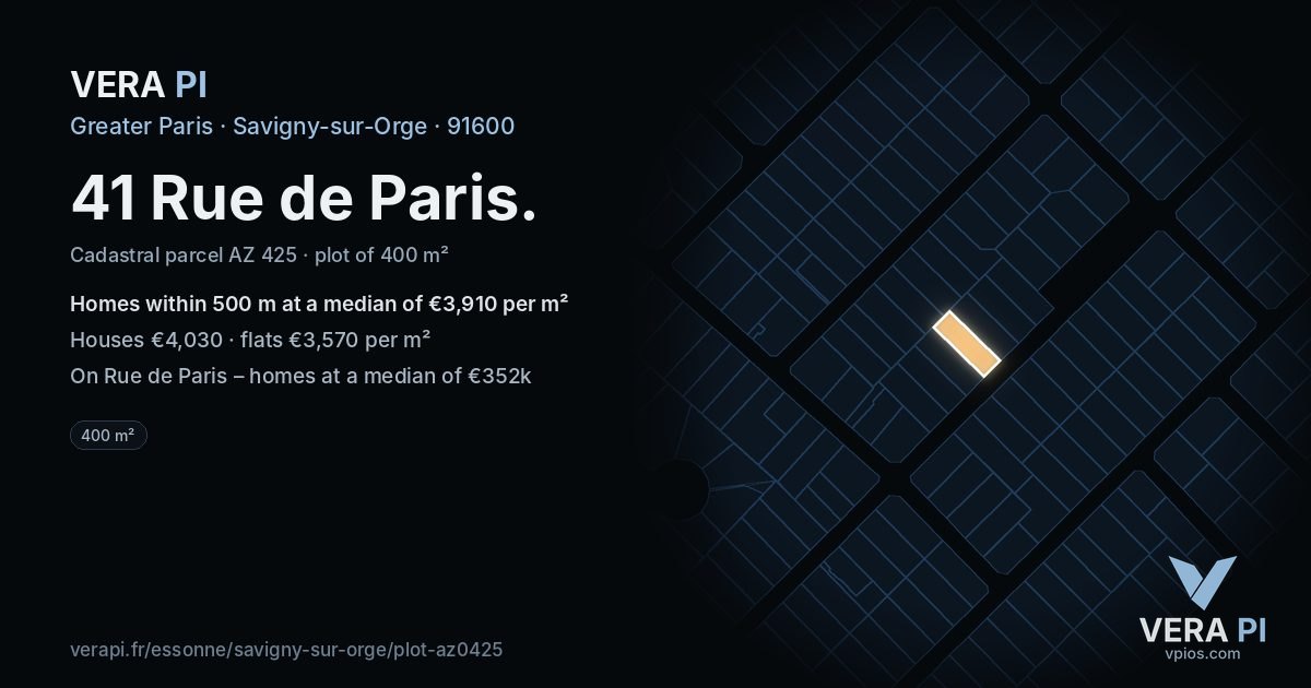 41 Rue de Paris, Savigny-sur-Orge at night – the plot lit, the parcels around coloured by the prices near them
