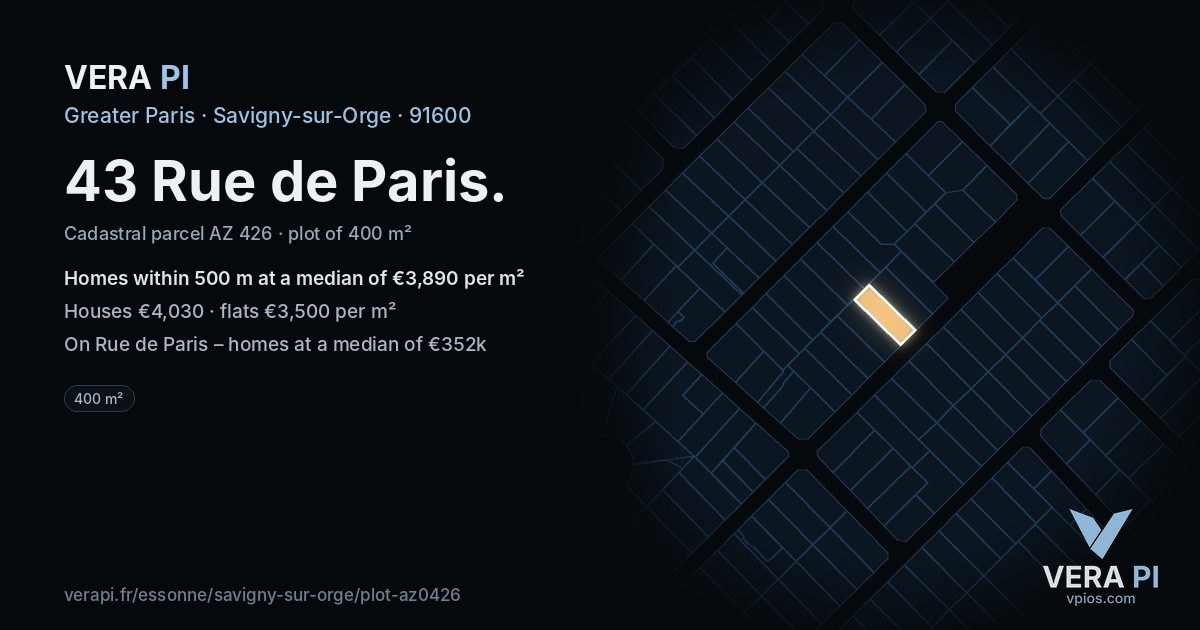 43 Rue de Paris, Savigny-sur-Orge at night – the plot lit, the parcels around coloured by the prices near them