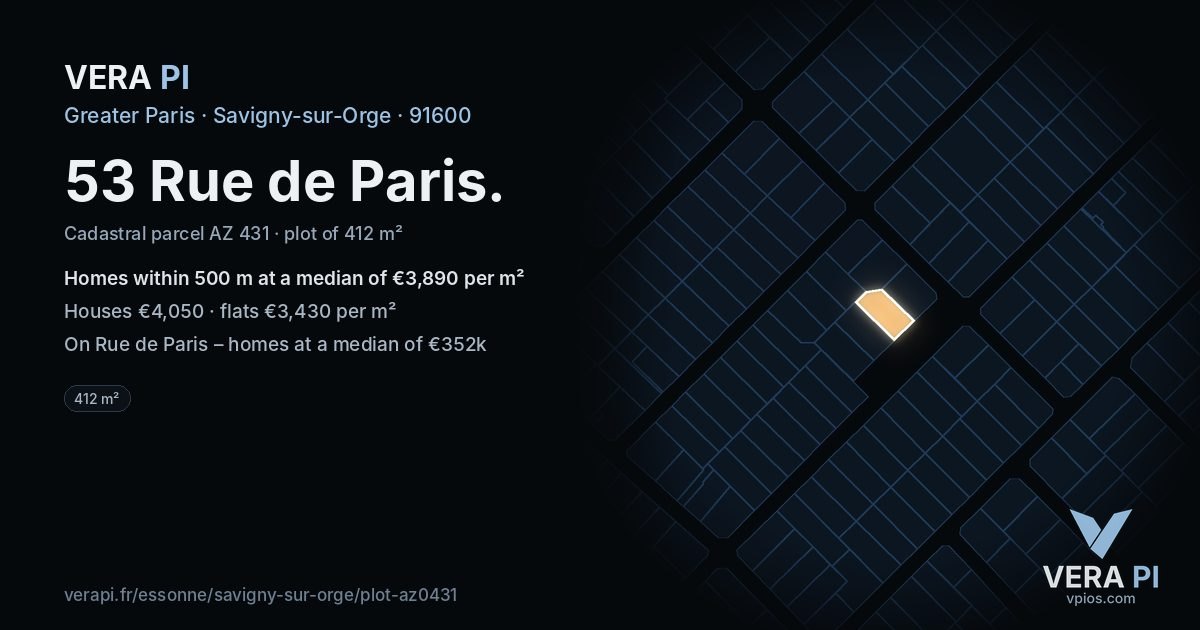 53 Rue de Paris, Savigny-sur-Orge at night – the plot lit, the parcels around coloured by the prices near them