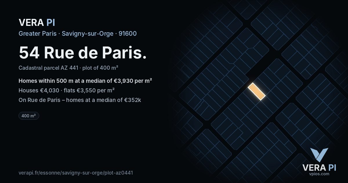 54 Rue de Paris, Savigny-sur-Orge at night – the plot lit, the parcels around coloured by the prices near them