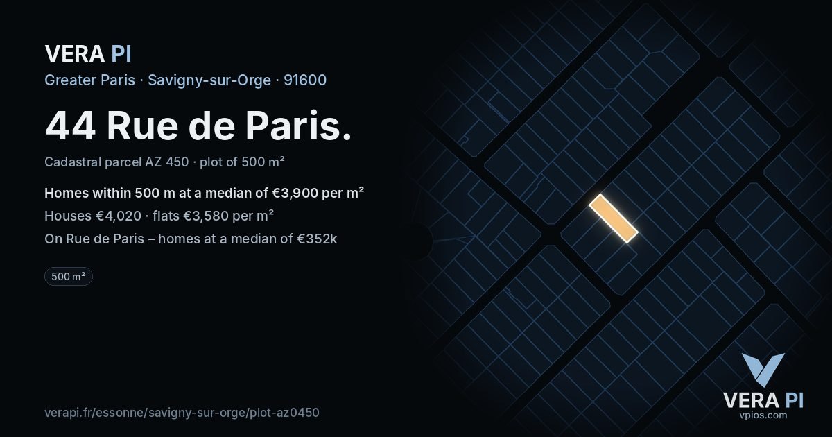 44 Rue de Paris, Savigny-sur-Orge at night – the plot lit, the parcels around coloured by the prices near them