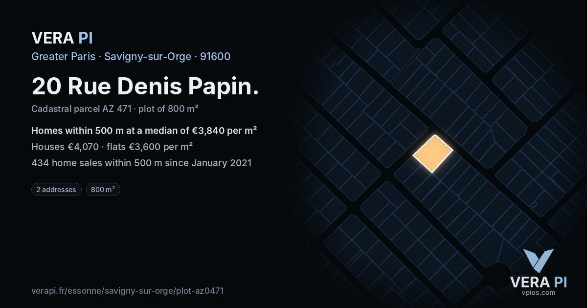 20 Rue Denis Papin, Savigny-sur-Orge at night – the plot lit, the parcels around coloured by the prices near them