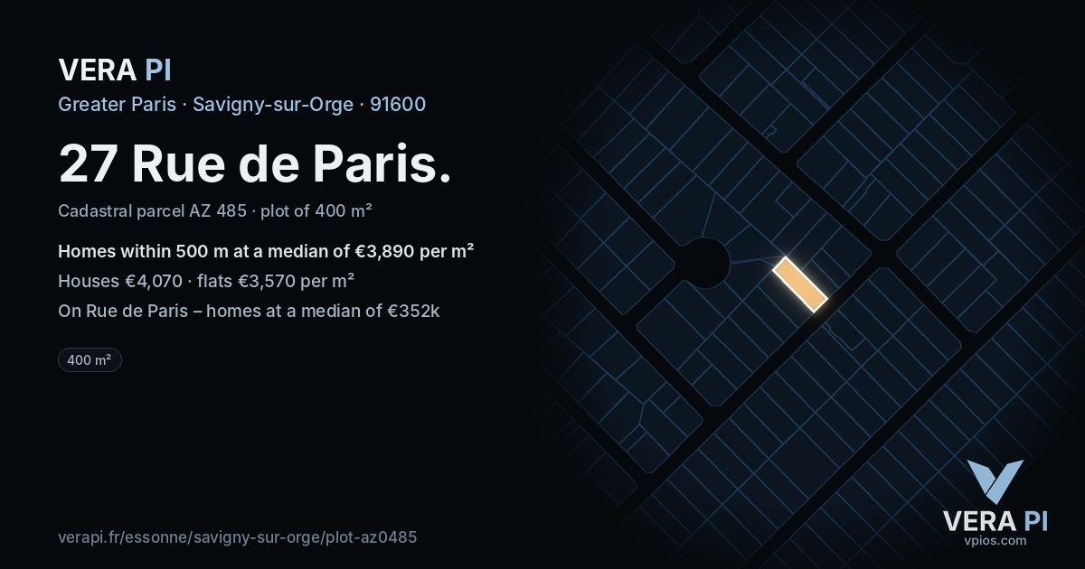 27 Rue de Paris, Savigny-sur-Orge at night – the plot lit, the parcels around coloured by the prices near them