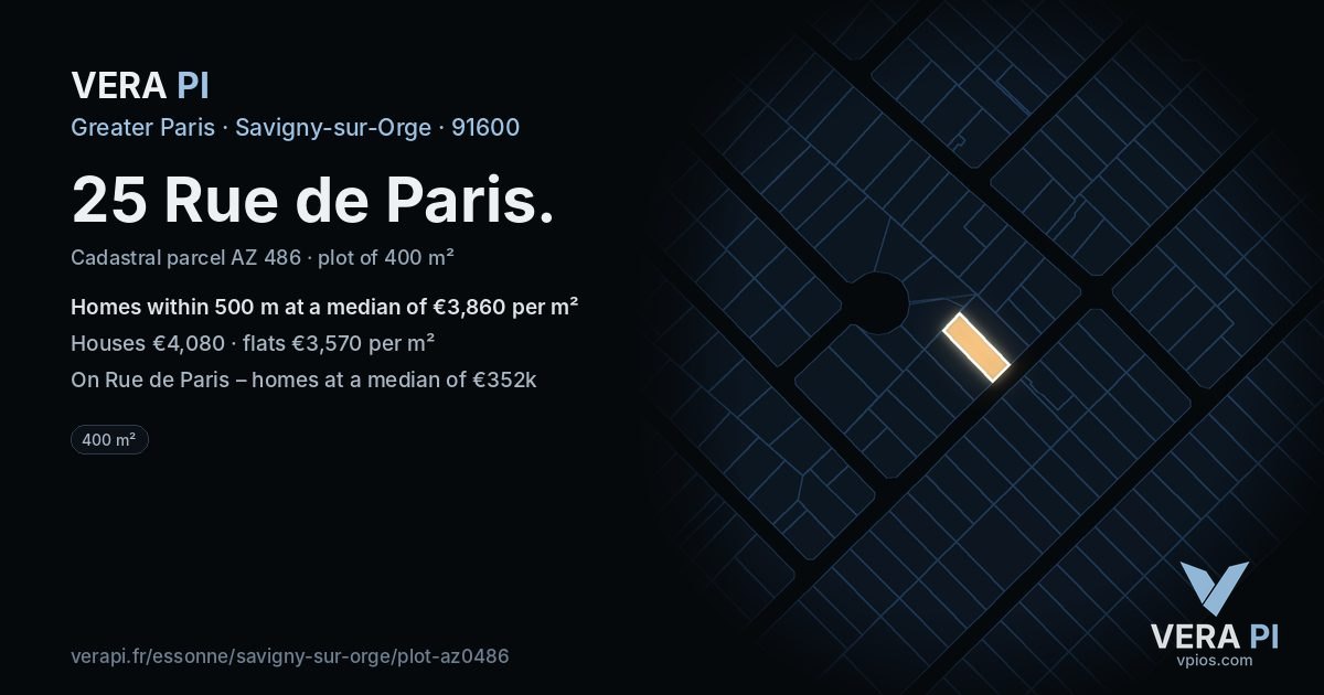 25 Rue de Paris, Savigny-sur-Orge at night – the plot lit, the parcels around coloured by the prices near them