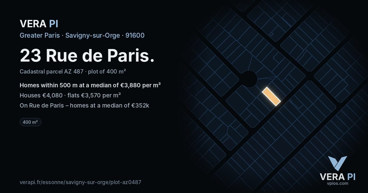 23 Rue de Paris, Savigny-sur-Orge at night – the plot lit, the parcels around coloured by the prices near them