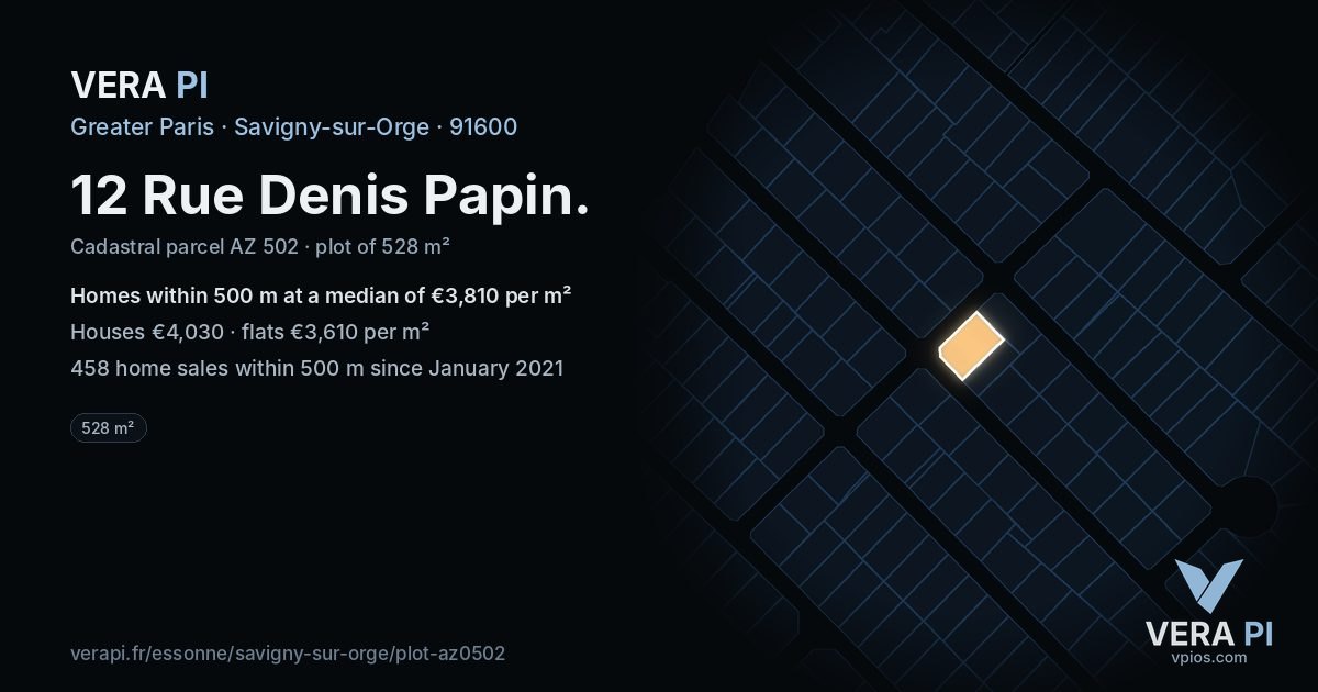 12 Rue Denis Papin, Savigny-sur-Orge at night – the plot lit, the parcels around coloured by the prices near them
