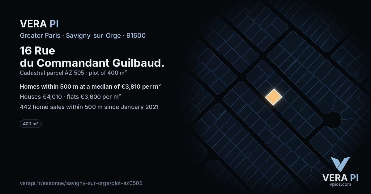 16 Rue du Commandant Guilbaud, Savigny-sur-Orge at night – the plot lit, the parcels around coloured by the prices near them