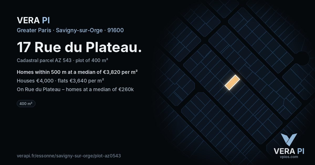 17 Rue du Plateau, Savigny-sur-Orge at night – the plot lit, the parcels around coloured by the prices near them