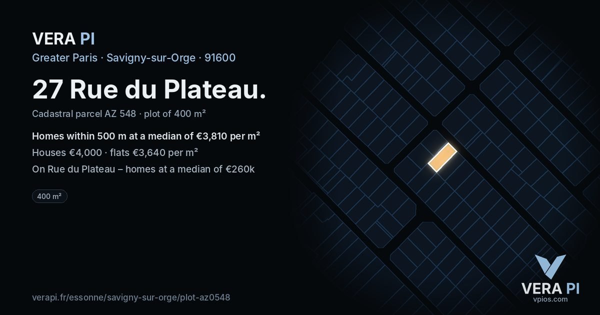 27 Rue du Plateau, Savigny-sur-Orge at night – the plot lit, the parcels around coloured by the prices near them