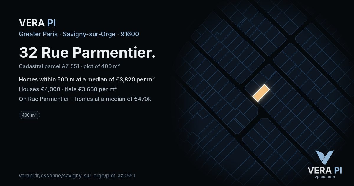 32 Rue Parmentier, Savigny-sur-Orge at night – the plot lit, the parcels around coloured by the prices near them
