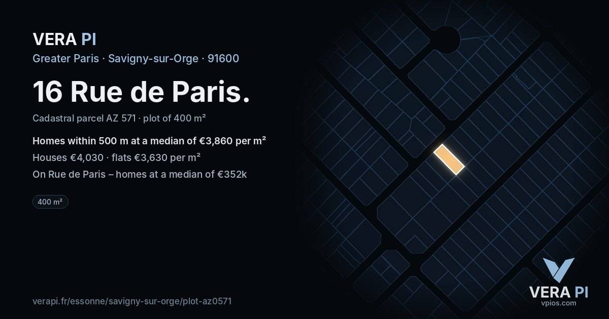 16 Rue de Paris, Savigny-sur-Orge at night – the plot lit, the parcels around coloured by the prices near them