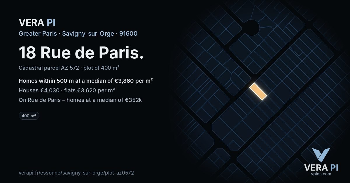18 Rue de Paris, Savigny-sur-Orge at night – the plot lit, the parcels around coloured by the prices near them