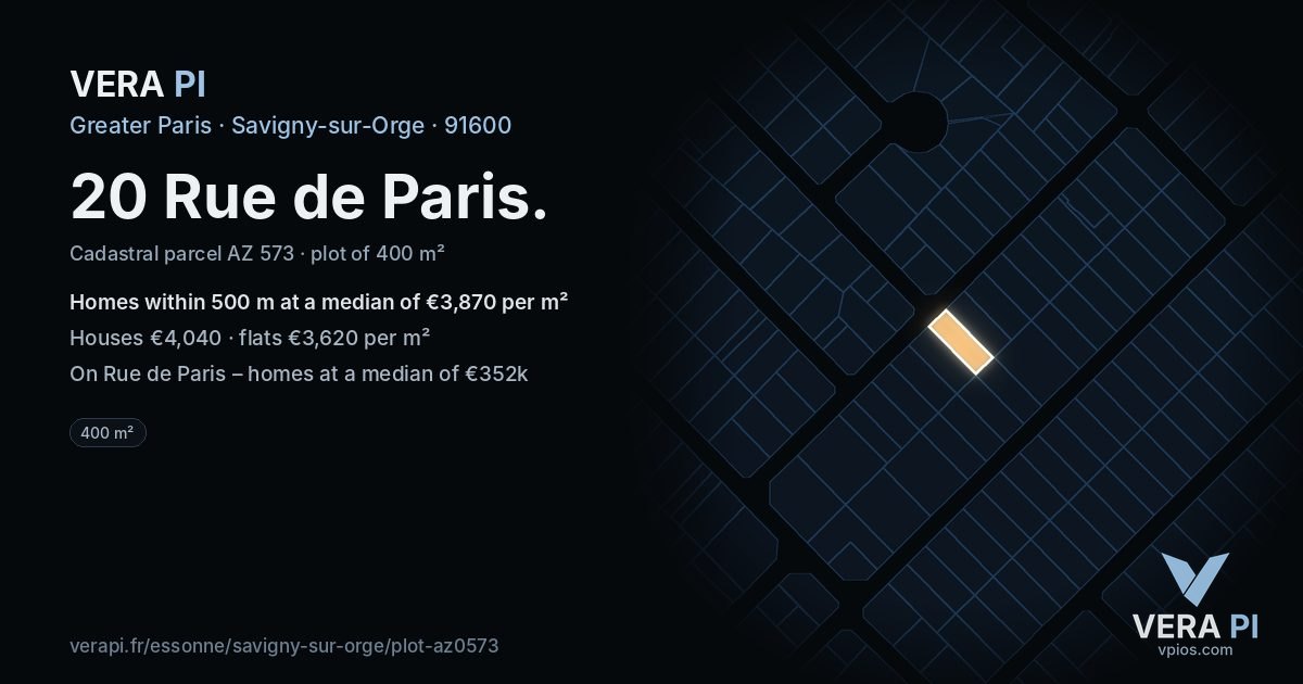 20 Rue de Paris, Savigny-sur-Orge at night – the plot lit, the parcels around coloured by the prices near them