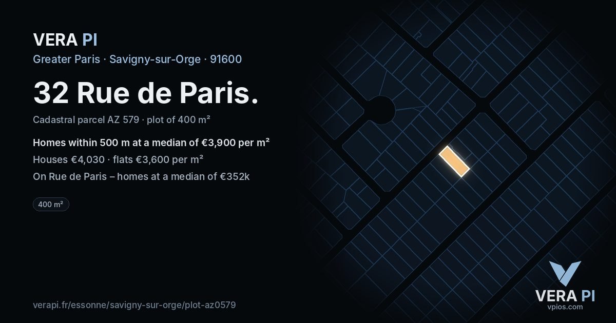 32 Rue de Paris, Savigny-sur-Orge at night – the plot lit, the parcels around coloured by the prices near them