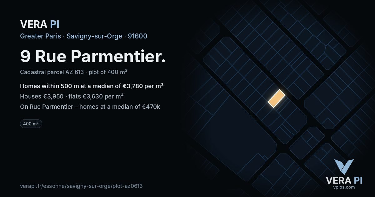 9 Rue Parmentier, Savigny-sur-Orge at night – the plot lit, the parcels around coloured by the prices near them
