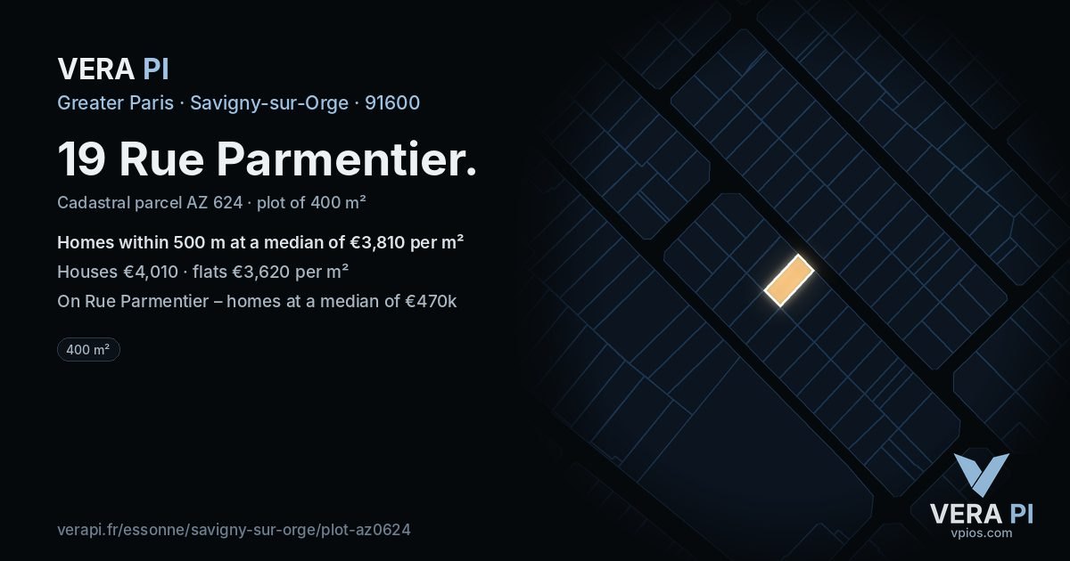 19 Rue Parmentier, Savigny-sur-Orge at night – the plot lit, the parcels around coloured by the prices near them