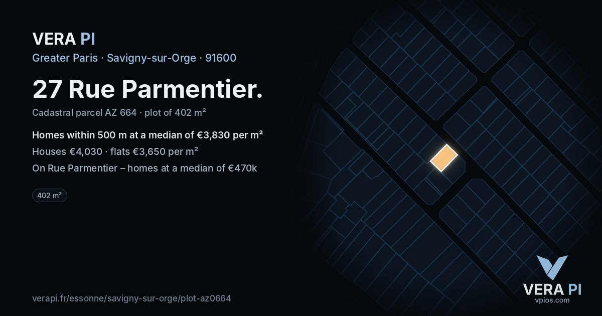 27 Rue Parmentier, Savigny-sur-Orge at night – the plot lit, the parcels around coloured by the prices near them
