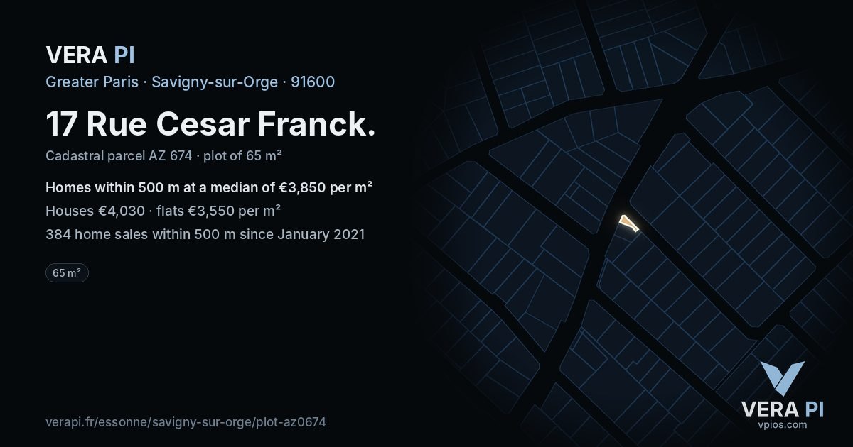 17 Rue Cesar Franck, Savigny-sur-Orge at night – the plot lit, the parcels around coloured by the prices near them