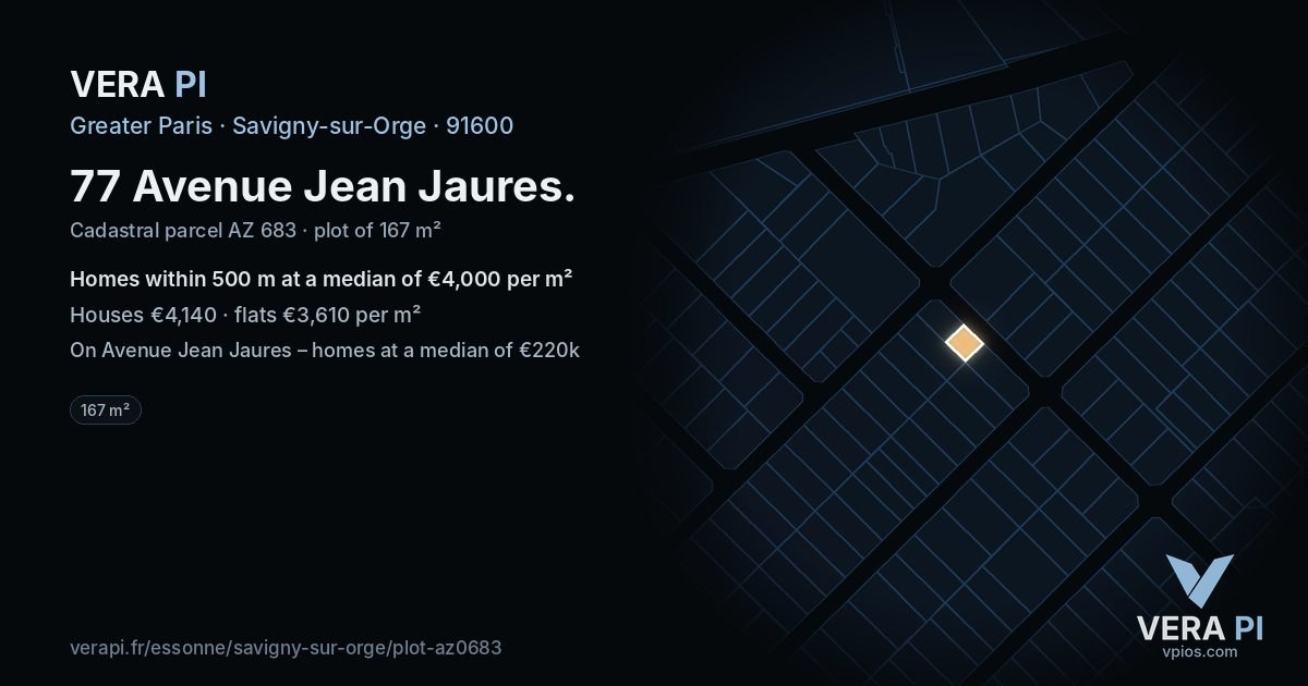 77 Avenue Jean Jaures, Savigny-sur-Orge at night – the plot lit, the parcels around coloured by the prices near them