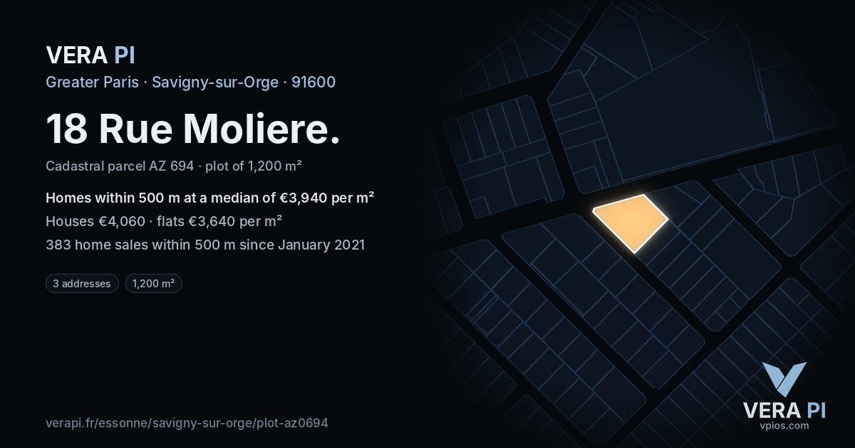 18 Rue Moliere, Savigny-sur-Orge at night – the plot lit, the parcels around coloured by the prices near them