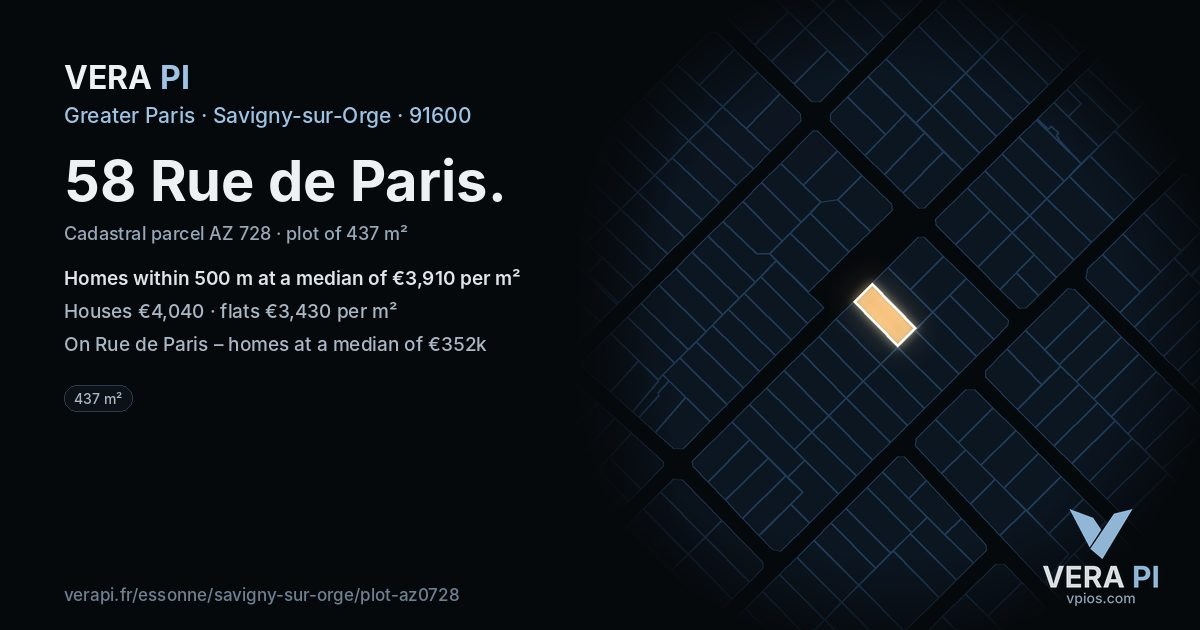 58 Rue de Paris, Savigny-sur-Orge at night – the plot lit, the parcels around coloured by the prices near them