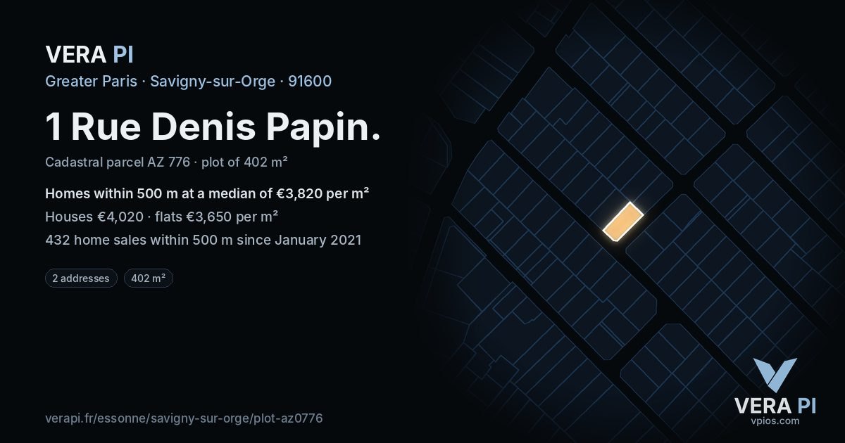 1 Rue Denis Papin, Savigny-sur-Orge at night – the plot lit, the parcels around coloured by the prices near them