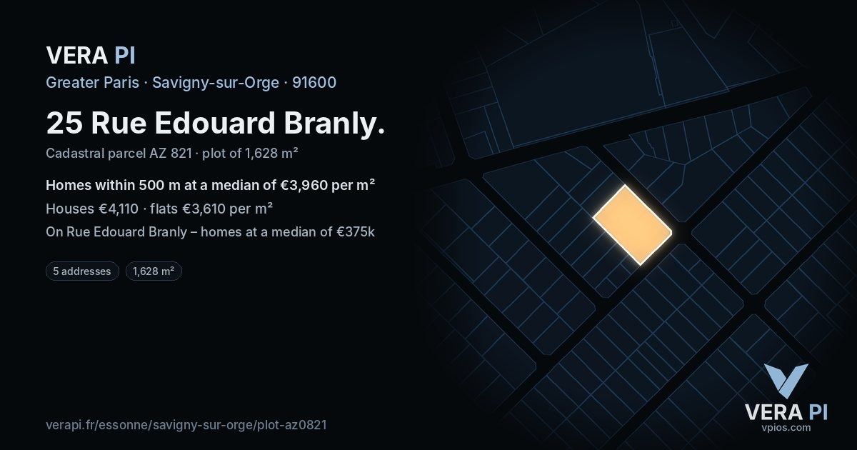 25 Rue Edouard Branly, Savigny-sur-Orge at night – the plot lit, the parcels around coloured by the prices near them