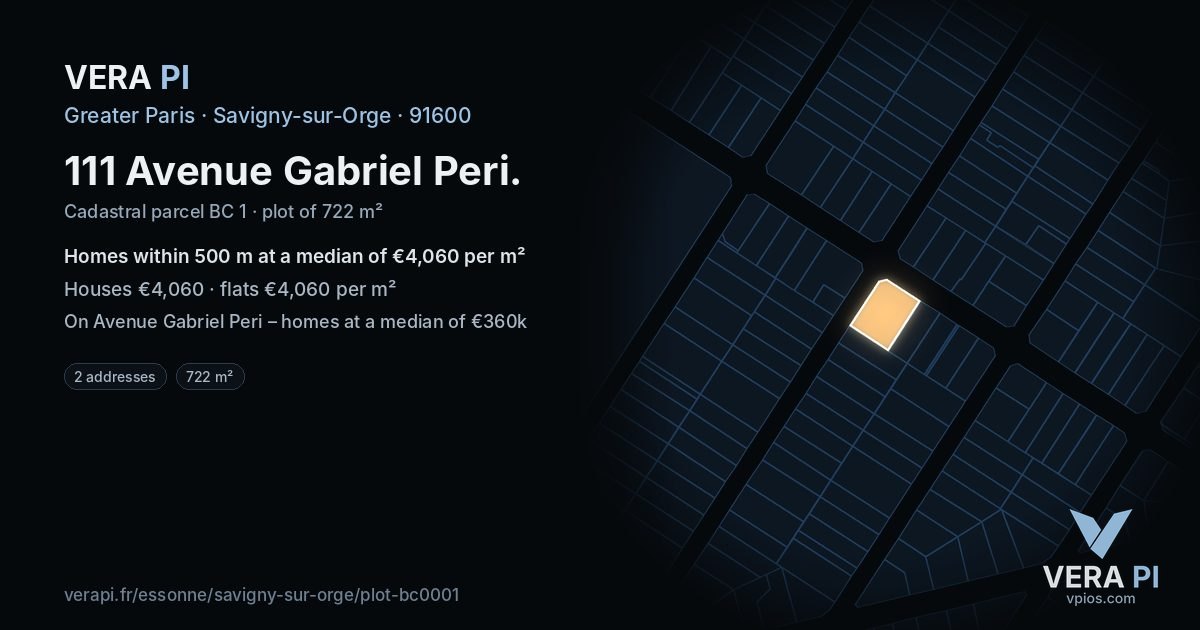 111 Avenue Gabriel Peri, Savigny-sur-Orge at night – the plot lit, the parcels around coloured by the prices near them