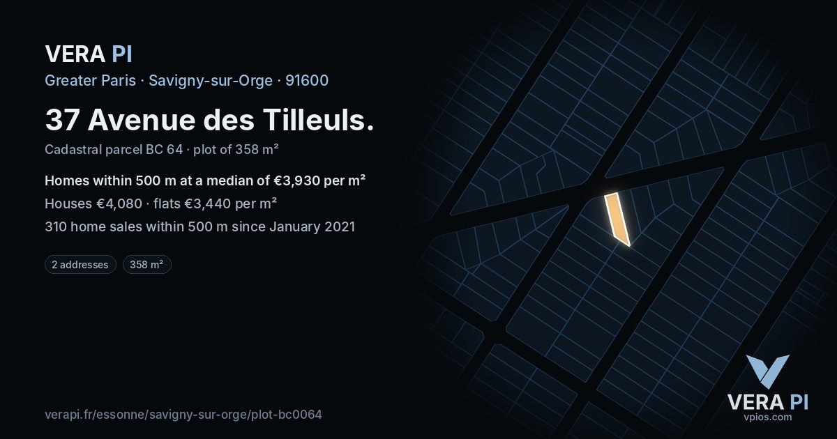 37 Avenue des Tilleuls, Savigny-sur-Orge at night – the plot lit, the parcels around coloured by the prices near them