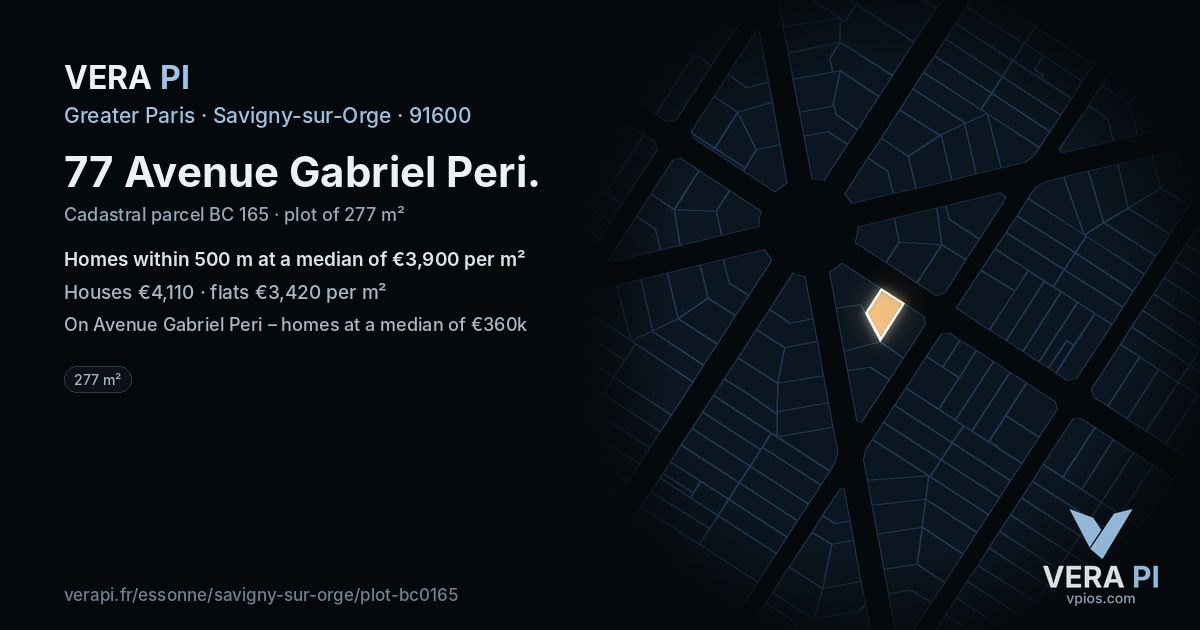 77 Avenue Gabriel Peri, Savigny-sur-Orge at night – the plot lit, the parcels around coloured by the prices near them