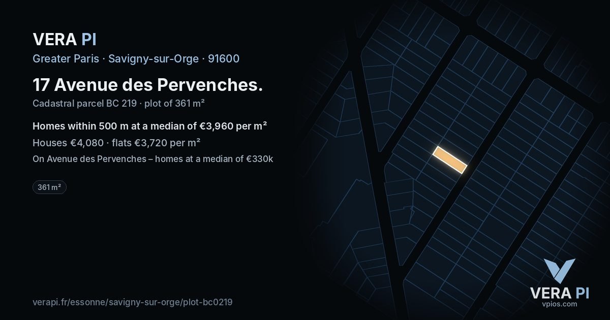 17 Avenue des Pervenches, Savigny-sur-Orge at night – the plot lit, the parcels around coloured by the prices near them