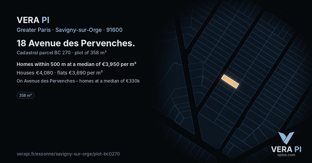 18 Avenue des Pervenches, Savigny-sur-Orge at night – the plot lit, the parcels around coloured by the prices near them