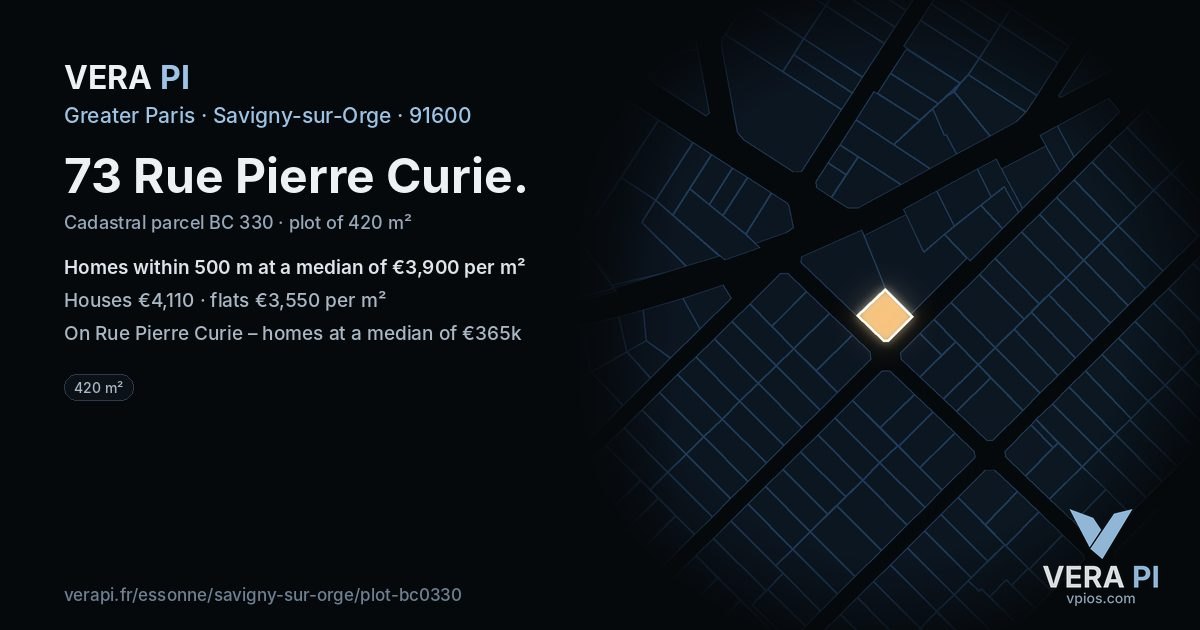 73 Rue Pierre Curie, Savigny-sur-Orge at night – the plot lit, the parcels around coloured by the prices near them