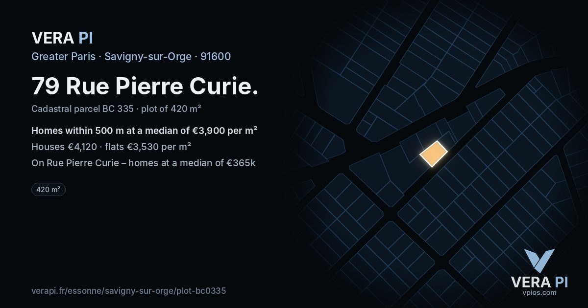 79 Rue Pierre Curie, Savigny-sur-Orge at night – the plot lit, the parcels around coloured by the prices near them