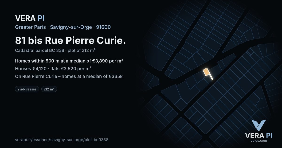 81 bis Rue Pierre Curie, Savigny-sur-Orge at night – the plot lit, the parcels around coloured by the prices near them