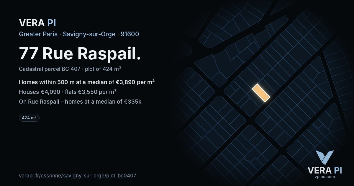 77 Rue Raspail, Savigny-sur-Orge at night – the plot lit, the parcels around coloured by the prices near them