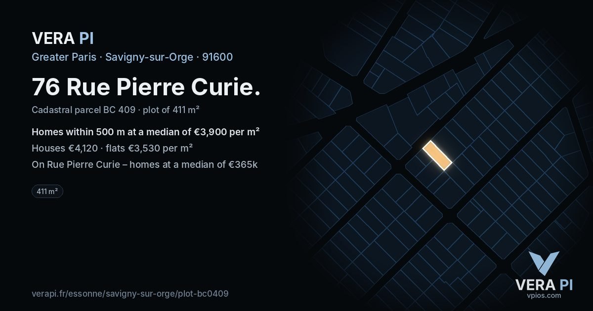 76 Rue Pierre Curie, Savigny-sur-Orge at night – the plot lit, the parcels around coloured by the prices near them