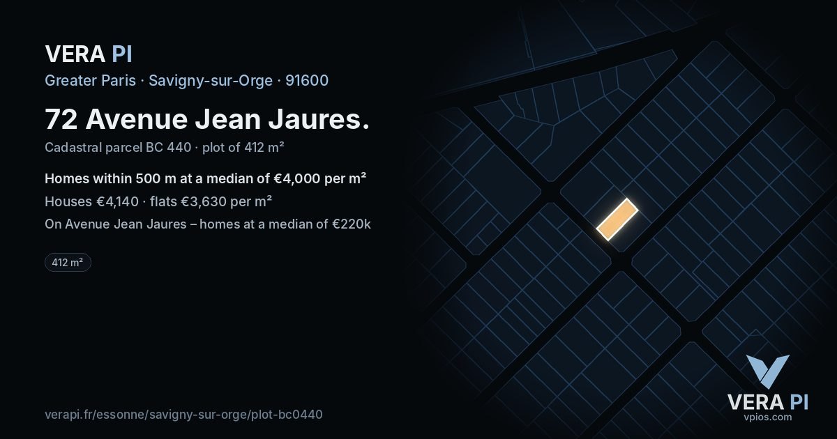 72 Avenue Jean Jaures, Savigny-sur-Orge at night – the plot lit, the parcels around coloured by the prices near them