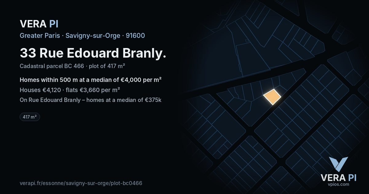 33 Rue Edouard Branly, Savigny-sur-Orge at night – the plot lit, the parcels around coloured by the prices near them