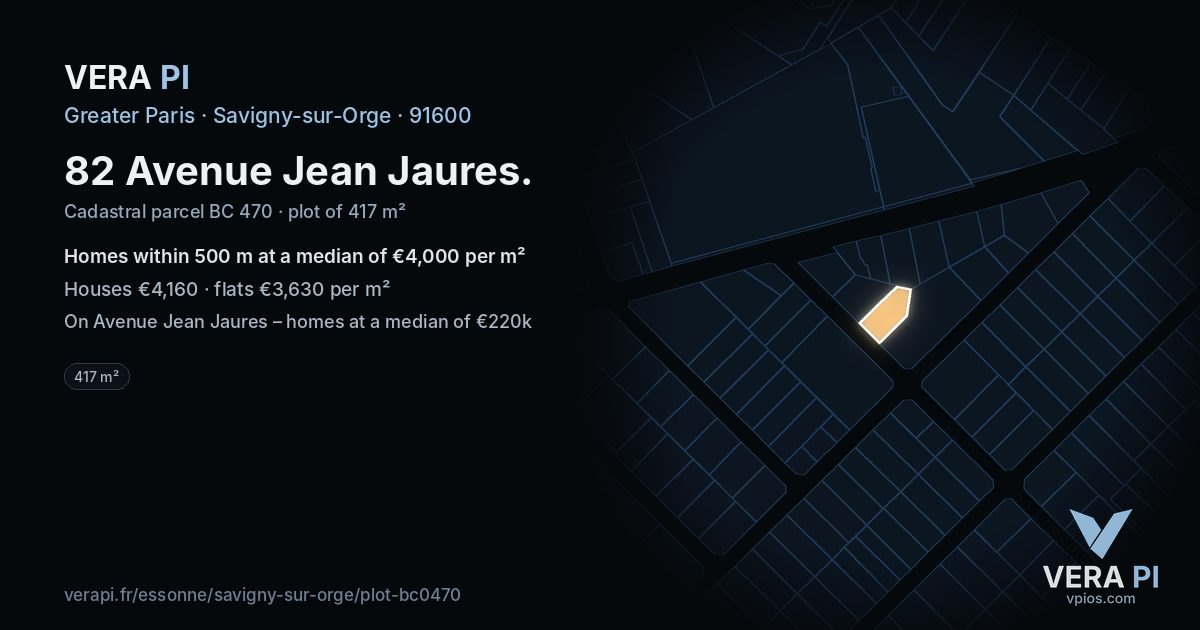 82 Avenue Jean Jaures, Savigny-sur-Orge at night – the plot lit, the parcels around coloured by the prices near them