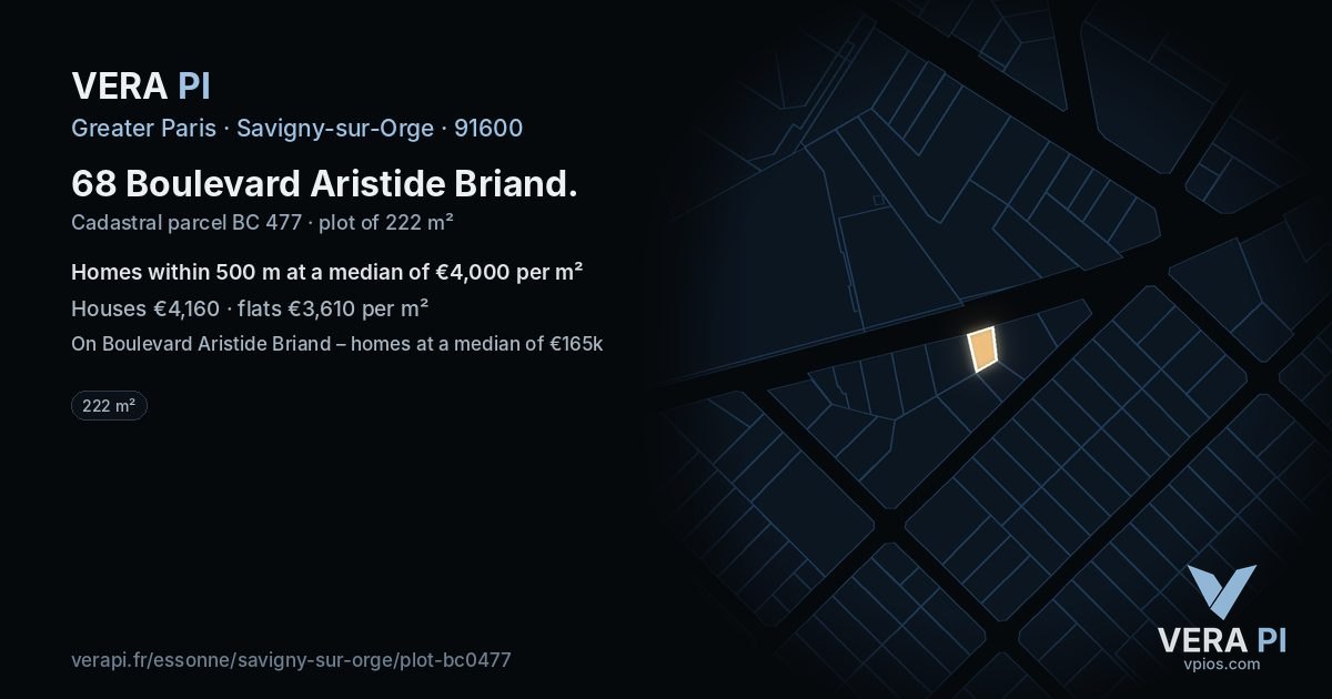 68 Boulevard Aristide Briand, Savigny-sur-Orge at night – the plot lit, the parcels around coloured by the prices near them
