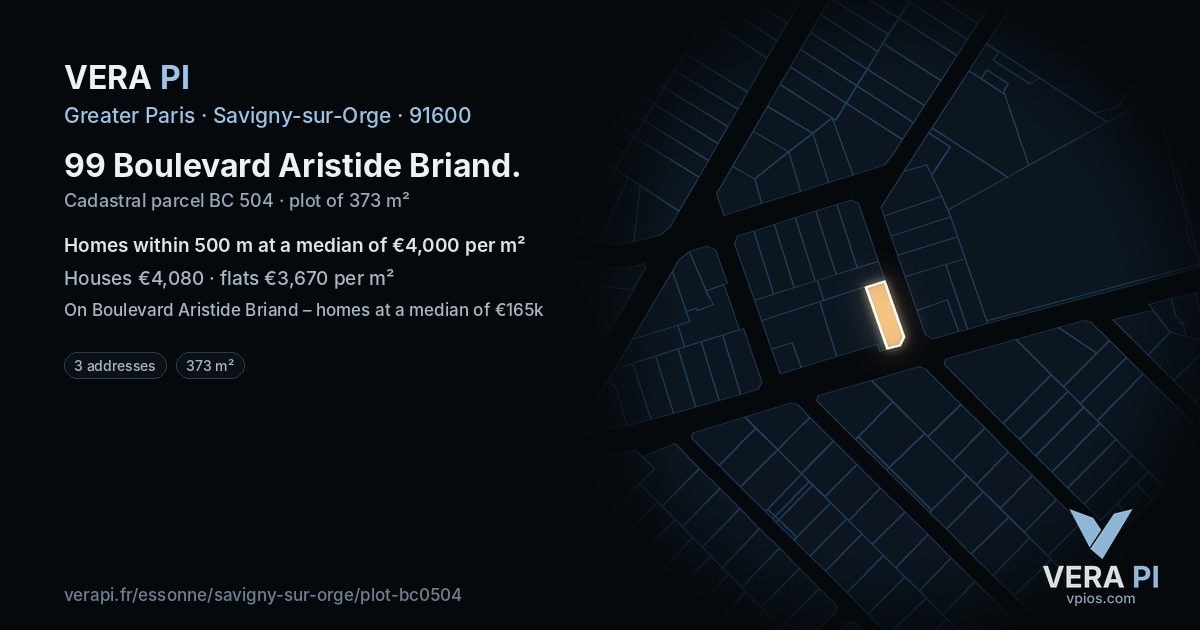 99 Boulevard Aristide Briand, Savigny-sur-Orge at night – the plot lit, the parcels around coloured by the prices near them