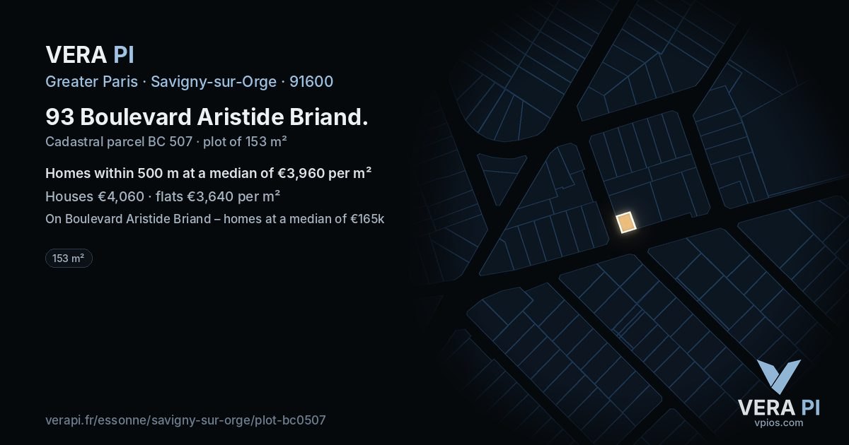 93 Boulevard Aristide Briand, Savigny-sur-Orge at night – the plot lit, the parcels around coloured by the prices near them
