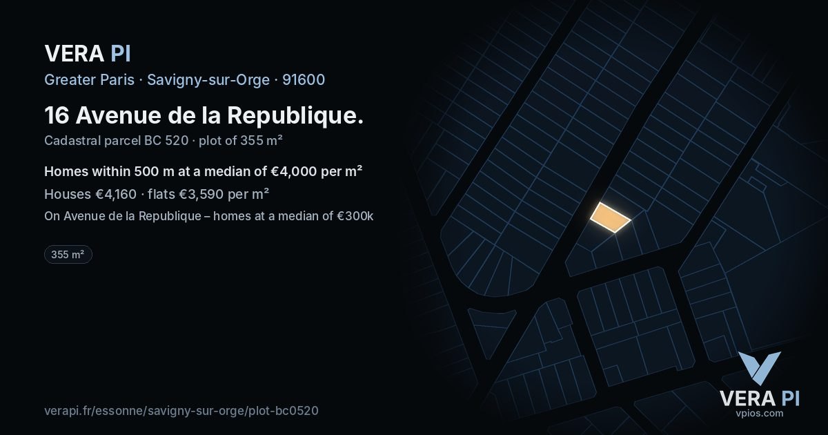 16 Avenue de la Republique, Savigny-sur-Orge at night – the plot lit, the parcels around coloured by the prices near them