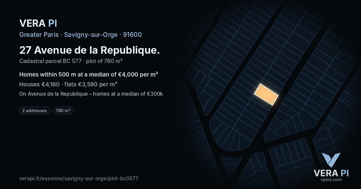 27 Avenue de la Republique, Savigny-sur-Orge at night – the plot lit, the parcels around coloured by the prices near them