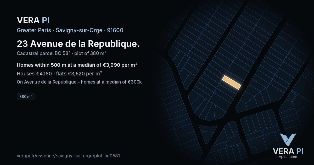 23 Avenue de la Republique, Savigny-sur-Orge at night – the plot lit, the parcels around coloured by the prices near them