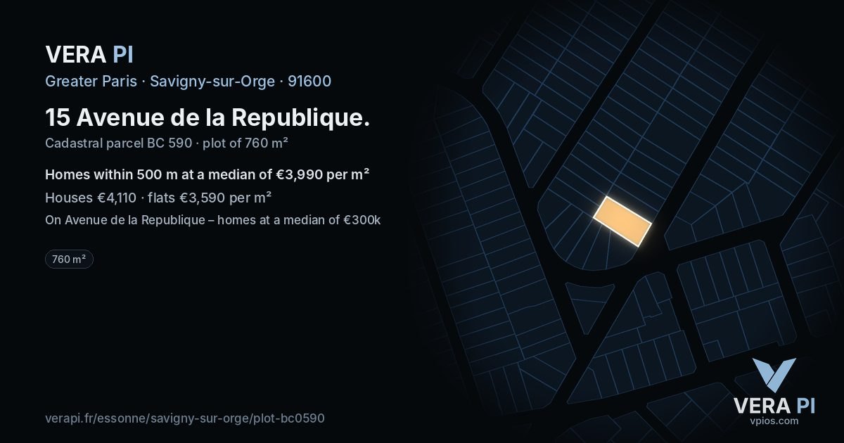 15 Avenue de la Republique, Savigny-sur-Orge at night – the plot lit, the parcels around coloured by the prices near them