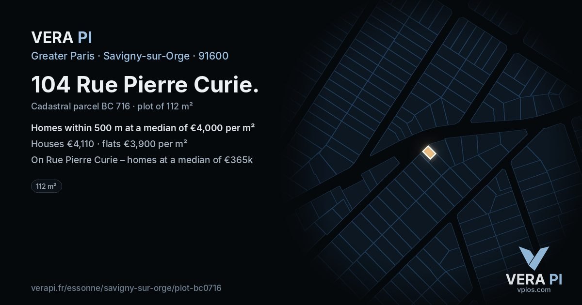 104 Rue Pierre Curie, Savigny-sur-Orge at night – the plot lit, the parcels around coloured by the prices near them
